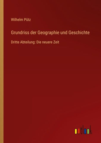 Grundriss der Geographie und Geschichte