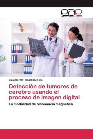 Detección de tumores de cerebro usando el proceso de imagen digital
