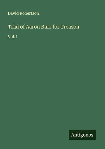 Trial of Aaron Burr for Treason