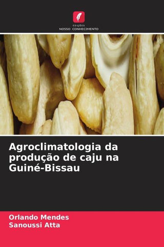 Agroclimatologia da produção de caju na Guiné-Bissau
