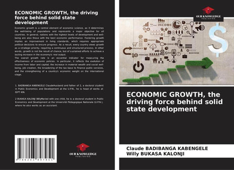 ECONOMIC GROWTH, the driving force behind solid state development