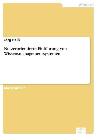 Nutzerorientierte Einführung von Wissensmanagementsystemen