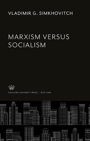 Marxism Versus Socialism