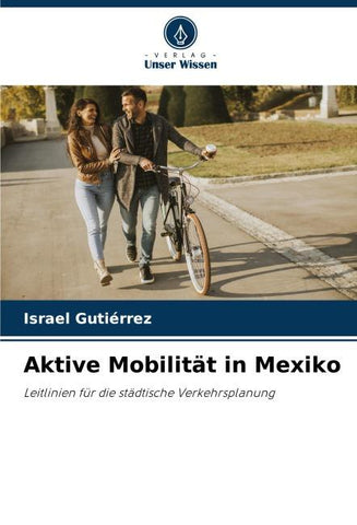 Aktive Mobilität in Mexiko