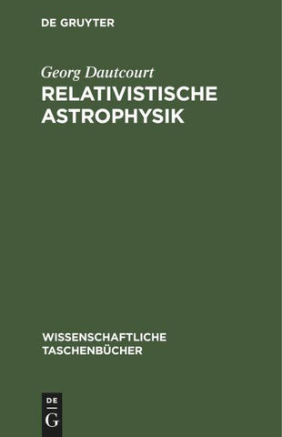 Relativistische Astrophysik