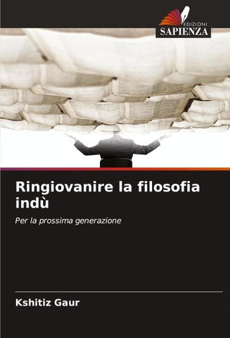 Ringiovanire la filosofia indù
