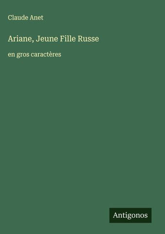 Ariane, Jeune Fille Russe