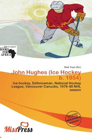 John Hughes (Ice Hockey b. 1954)