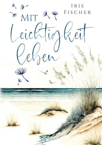 Mit Leichtigkeit leben
