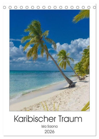 Karibischer Traum Isla Saona (Tischkalender 2026 DIN A5 hoch), CALVENDO Monatskalender