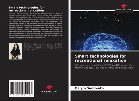 Smart technologies for recreational relaxation