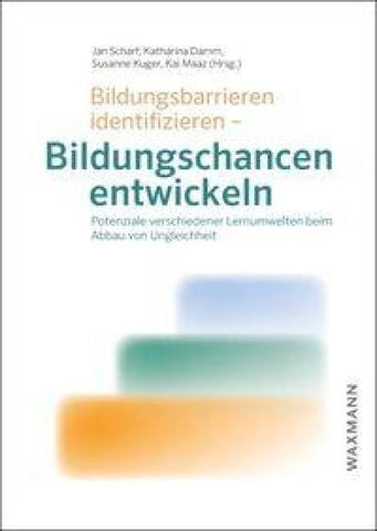 Bildungsbarrieren identifizieren – Bildungschancen entwickeln