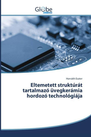 Eltemetett struktúrát tartalmazó üvegkerámia hordozó technológiája