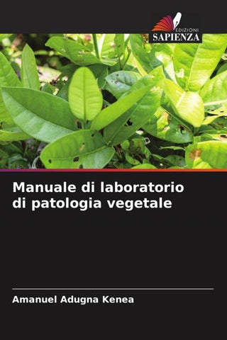 Manuale di laboratorio di patologia vegetale