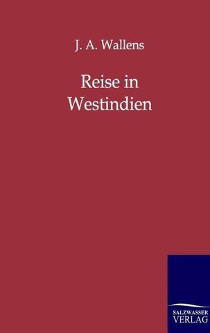 Reise in Westindien