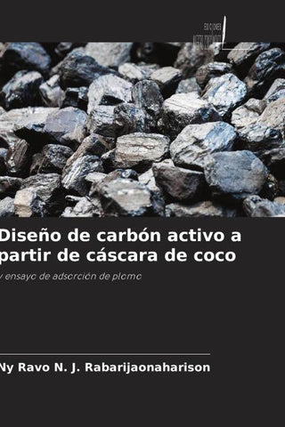 Diseño de carbón activo a partir de cáscara de coco
