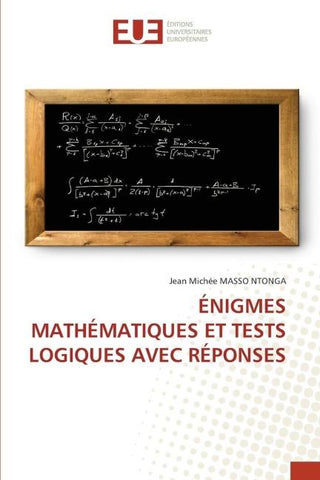 ÉNIGMES MATHÉMATIQUES ET TESTS LOGIQUES AVEC RÉPONSES