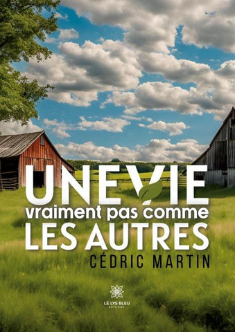 Une vie vraiment pas comme les autres