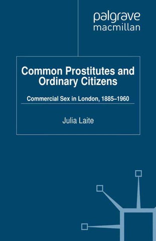 Common Prostitutes and Ordinary Citizens