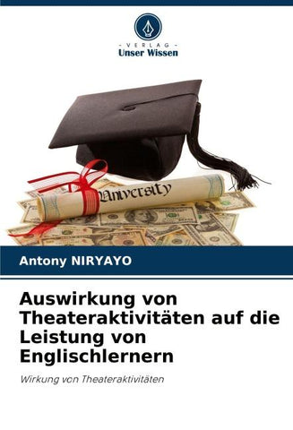 Auswirkung von Theateraktivitäten auf die Leistung von Englischlernern