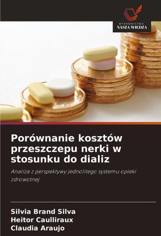 Porównanie kosztów przeszczepu nerki w stosunku do dializ