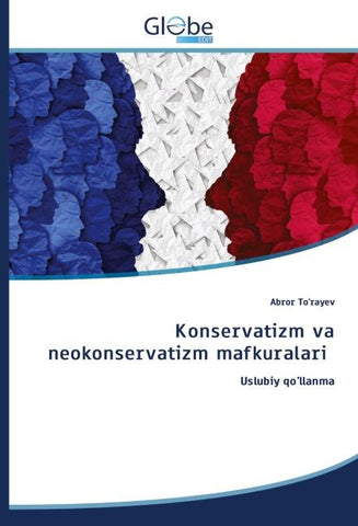 Konservatizm va neokonservatizm mafkuralari
