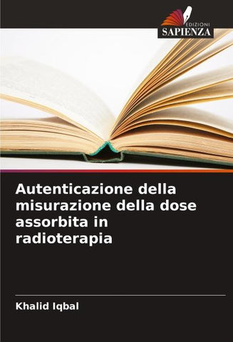 Autenticazione della misurazione della dose assorbita in radioterapia