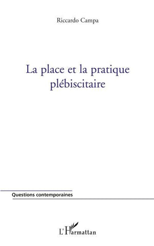 La place et la pratique plébiscitaire