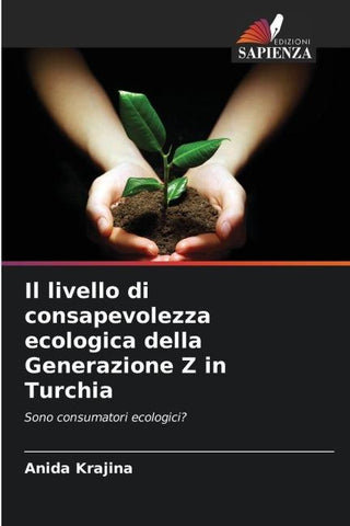 Il livello di consapevolezza ecologica della Generazione Z in Turchia