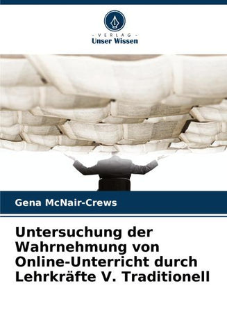 Untersuchung der Wahrnehmung von Online-Unterricht durch Lehrkräfte V. Traditionell