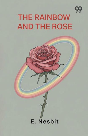 The Rainbow And The Rose