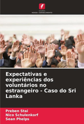 Expectativas e experiências dos voluntários no estrangeiro - Caso do Sri Lanka