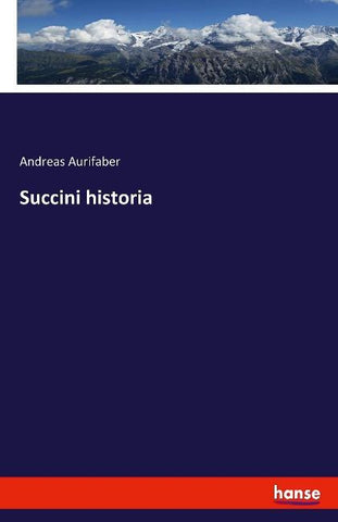 Succini historia