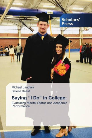 Saying "I Do" in College: