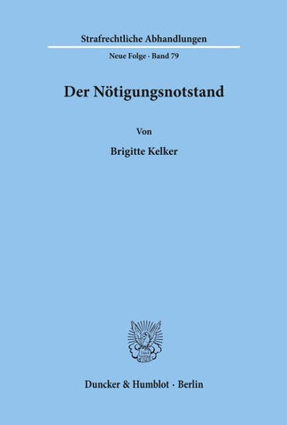 Der Nötigungsnotstand.