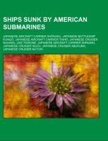 Ships sunk by American submarines