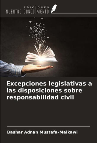 Excepciones legislativas a las disposiciones sobre responsabilidad civil