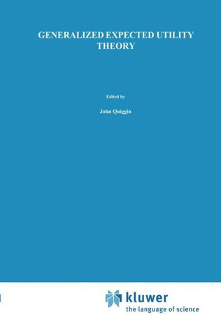 Generalized Expected Utility Theory