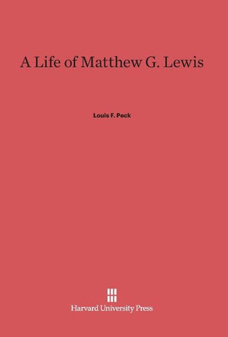 A Life of Matthew G. Lewis