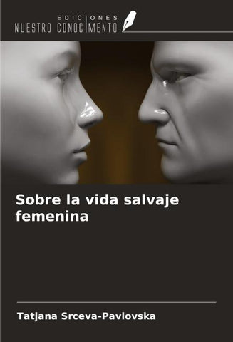 Sobre la vida salvaje femenina
