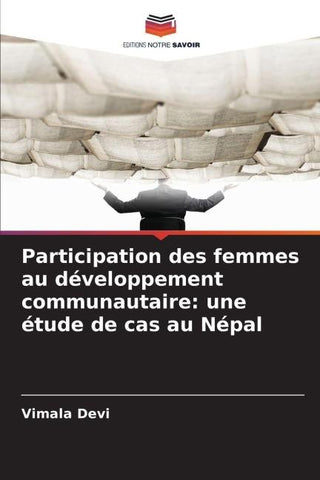 Participation des femmes au développement communautaire: une étude de cas au Népal