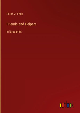 Friends and Helpers