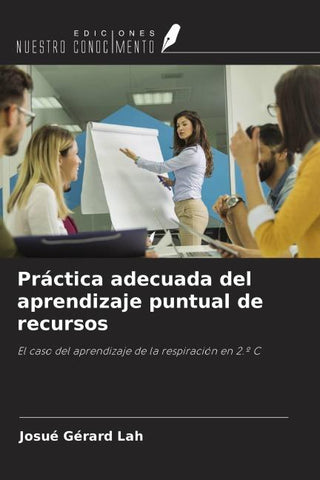 Práctica adecuada del aprendizaje puntual de recursos
