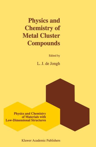 Physics and Chemistry of Metal Cluster Compounds
