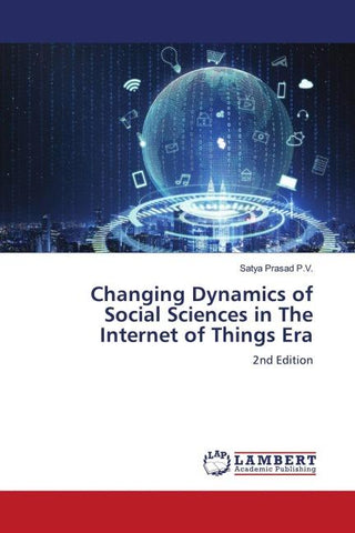 Changing Dynamics of Social Sciences in The Internet of Things Era