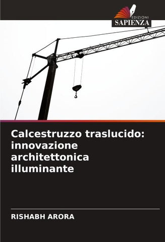 Calcestruzzo traslucido: innovazione architettonica illuminante