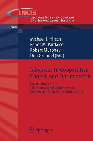 Advances in Cooperative Control and Optimization