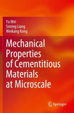 Mechanical Properties of Cementitious Materials at Microscale