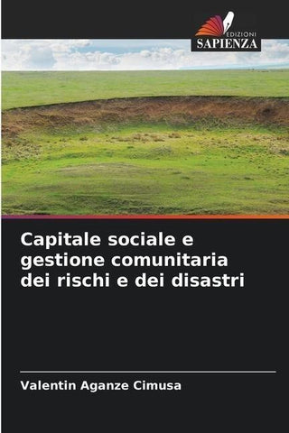 Capitale sociale e gestione comunitaria dei rischi e dei disastri
