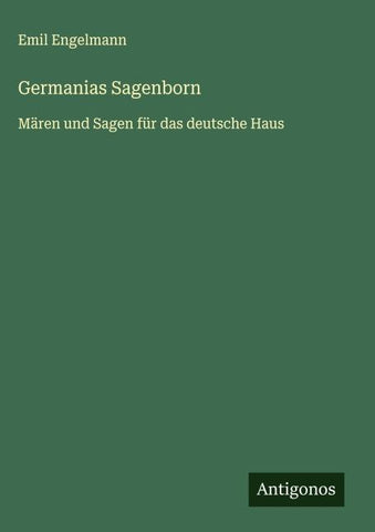 Germanias Sagenborn